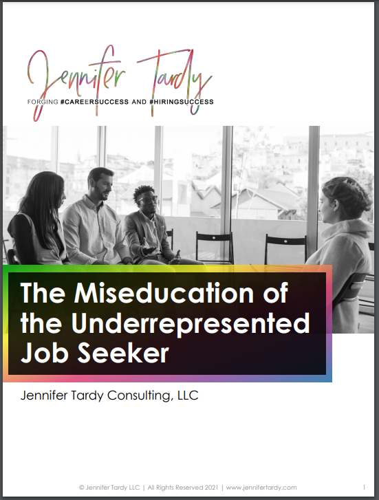 The Miseducation of the Underrepresented Job Seeker